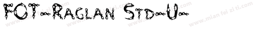 FOT-Raglan Std-U字体转换